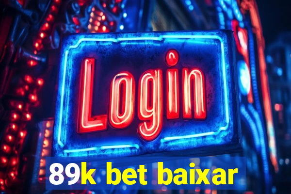 89k bet baixar